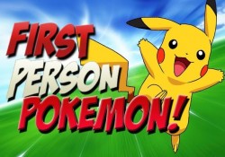 First Person Pokemon